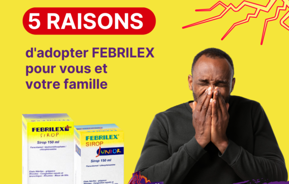 febrilex pour une santé familiale optimale
